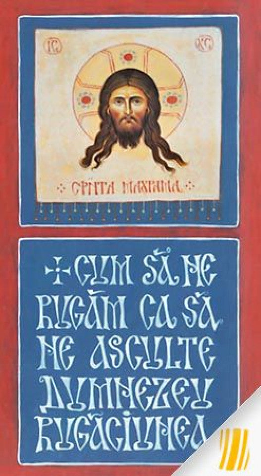 Cum să ne rugăm ca să ne asculte Dumnezeu rugăciunea