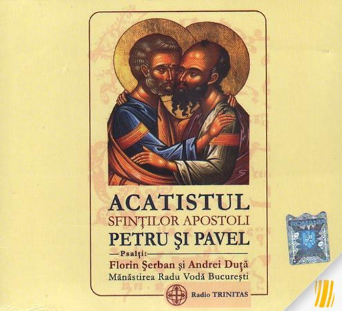 Acatistul Sfinţilor Apostoli Petru şi Pavel (CD audio)