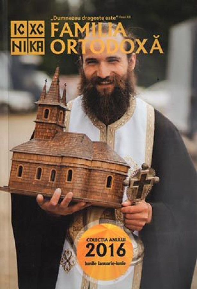 Familia ortodoxă. Colecția anului 2016. Lunile ianuarie-iunie