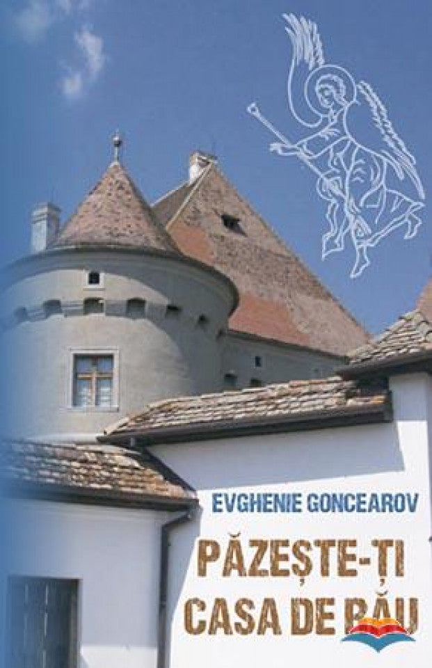 Păzește-ți casa de rău