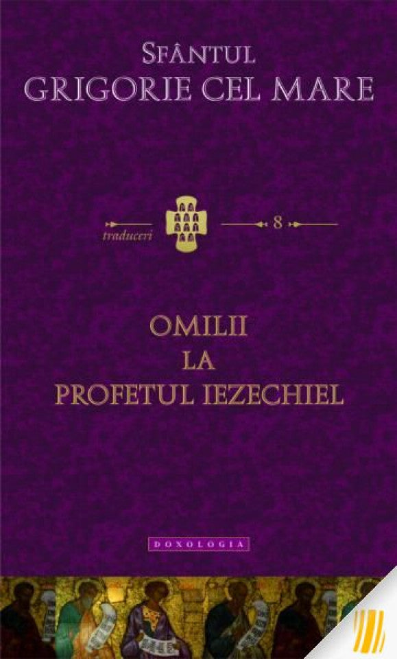 Omilii la profetul Iezechiel. Traduceri 8