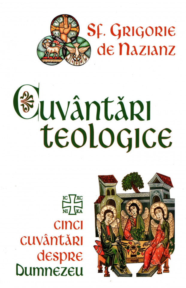 Cuvântări teologice. Cinci cuvântări despre Dumnezeu