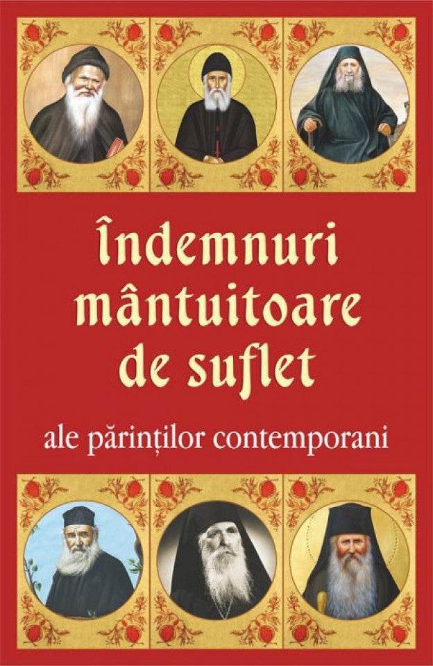 Îndemnuri mântuitoare de suflet ale părinților contemporani