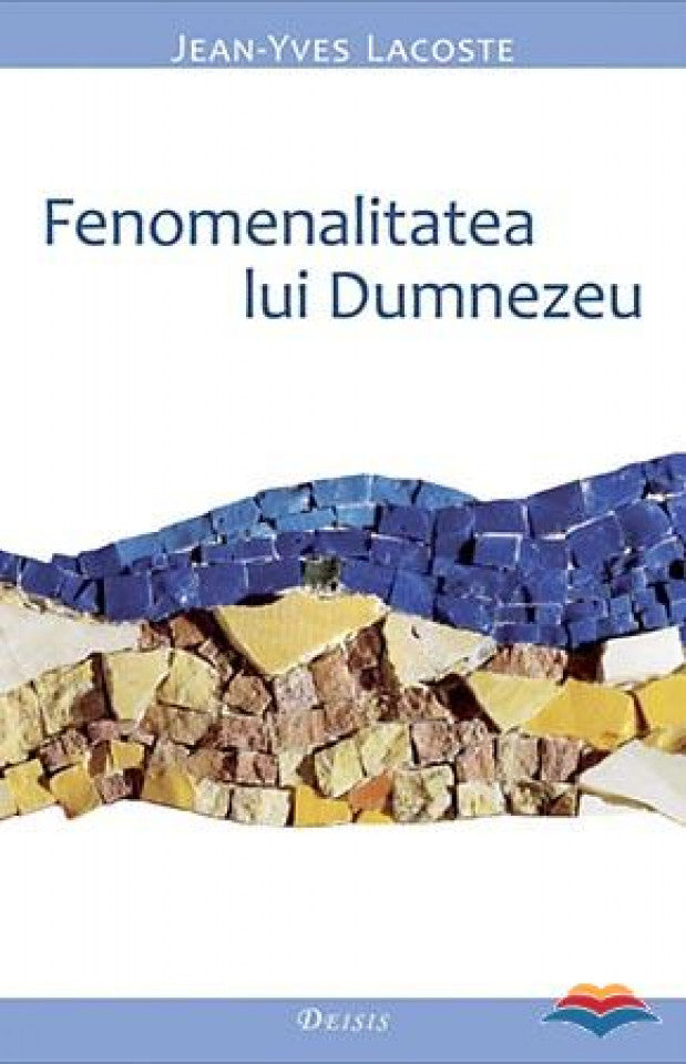 Fenomenalitatea lui Dumnezeu