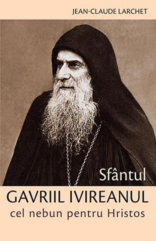 Sfântul Gavriil Ivireanul (Georgianul) cel nebun pentru Hristos