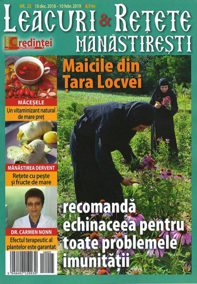 Leacuri şi reţete mănăstireşti. Nr. 25 (decembrie-februarie 2019)