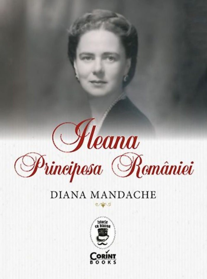 Ileana, Principesa României