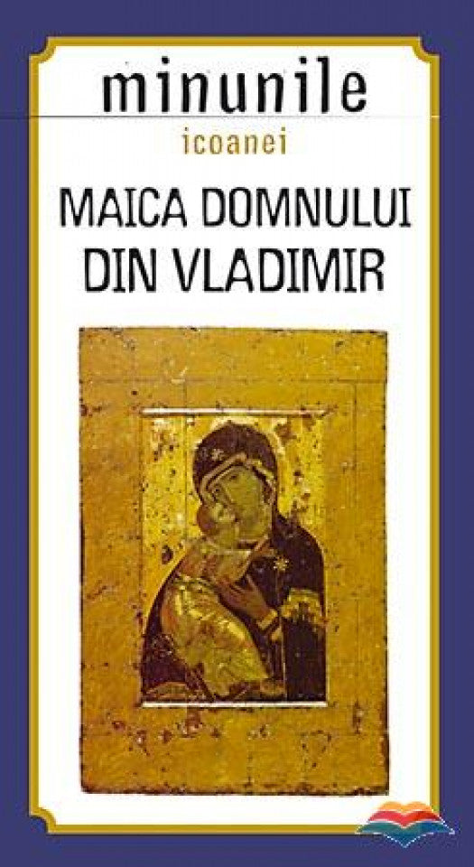 Minunile icoanei Maica Domnului din Vladimir