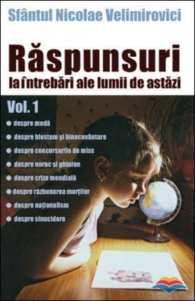 Răspunsuri la întrebări ale lumii de astăzi vol. 1