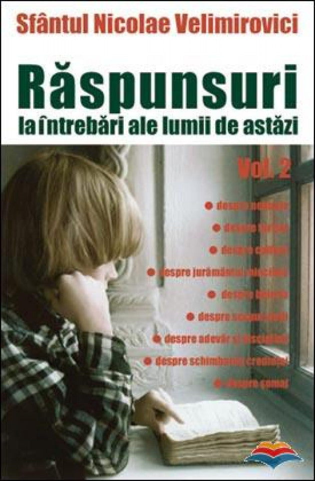 Răspunsuri la întrebări ale lumii de astăzi vol. 2