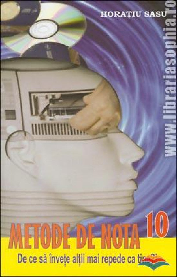 Metode de nota 10. De ce să înveţe alţii mai repede ca tine...