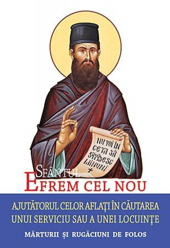 Sfântul Efrem cel Nou – Ajutătorul celor aflați în căutarea unui serviciu sau a unei locuințe