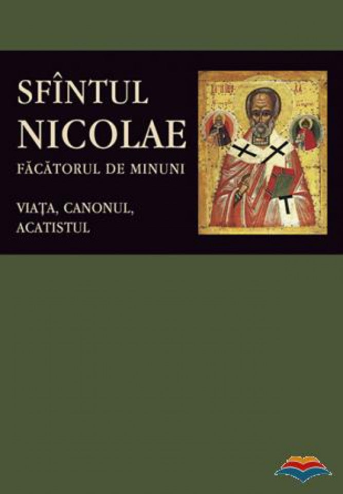 Sfântul Nicolae, Viaţa, Canonul, Acatistul