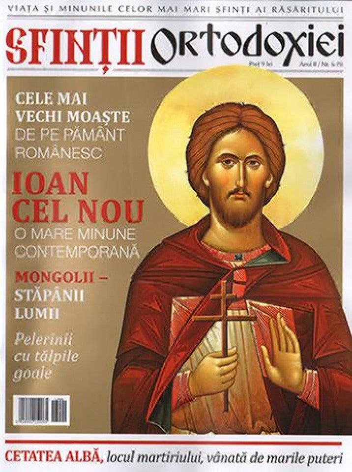 Sfinţii ortodoxiei. Nr. 9 - Sfântul Ioan cel Nou