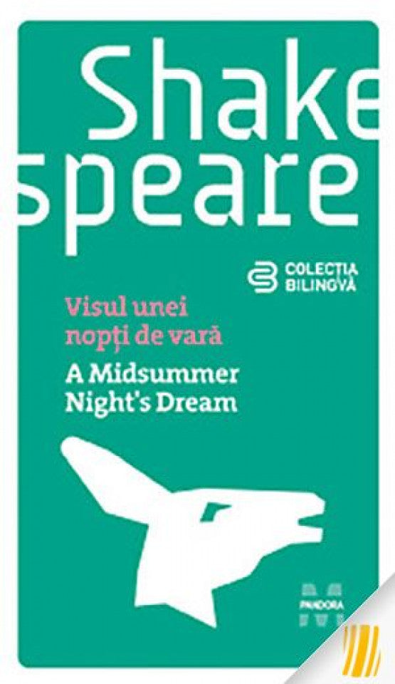Visul unei nopți de vară / A Midsummer Night's Dream