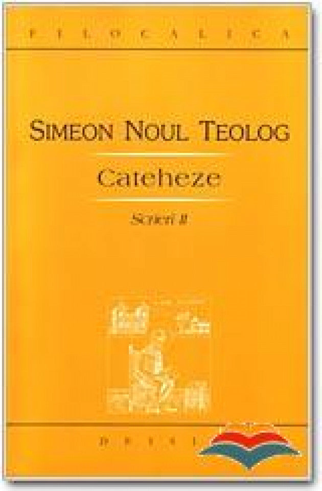 Simeon Noul Teolog - Scrieri II, Cateheze