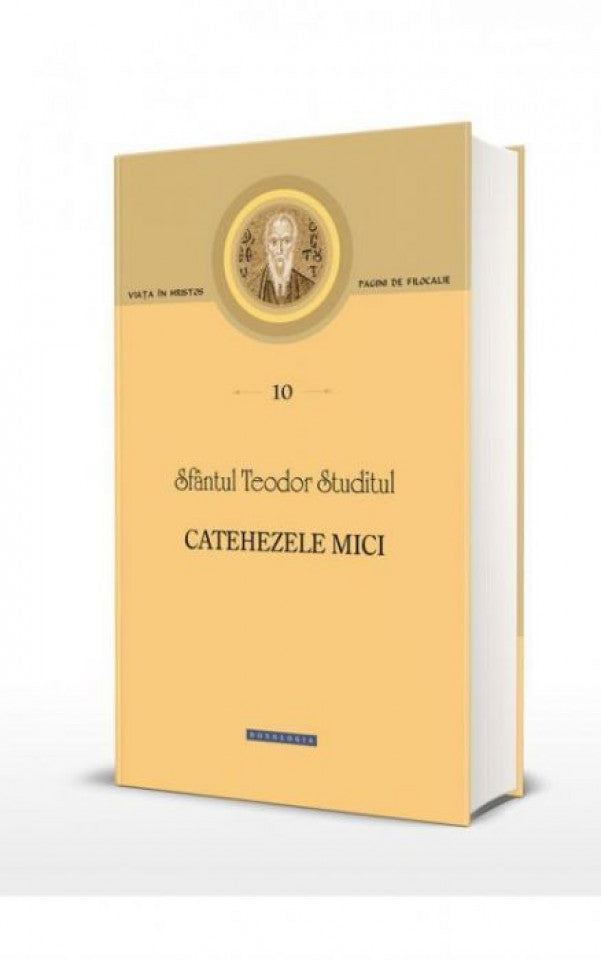 Catehezele mici - Pagini de filocalie 10