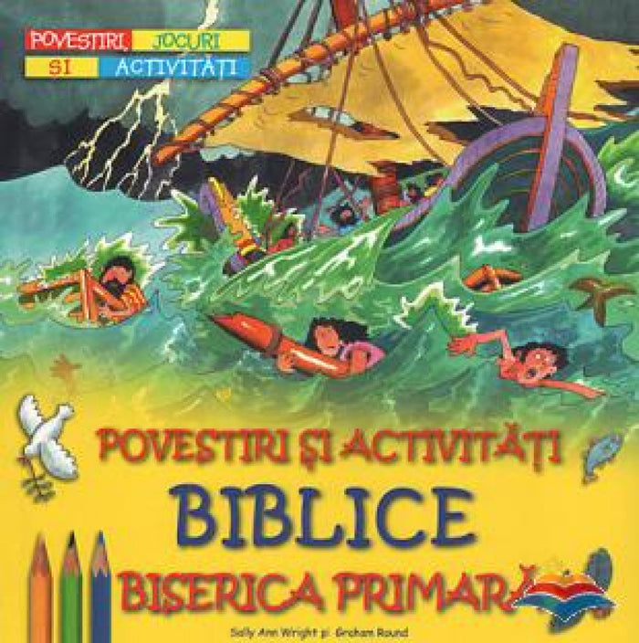 Povestiri si activitati biblice: Biserica primara