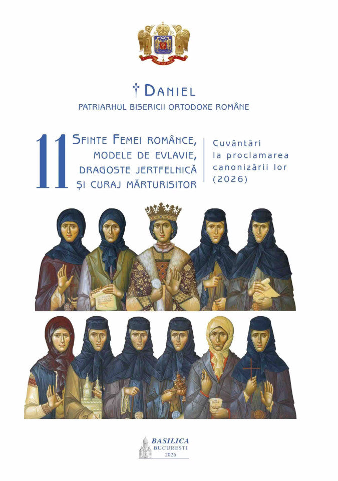 11 sfinte femei românce, modele de evlavie, dragoste jertfelnică și curaj mărturisitor