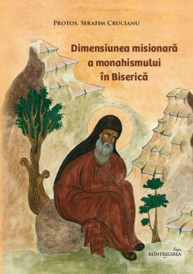 Dimensiunea misionară a monahismului în Biserică