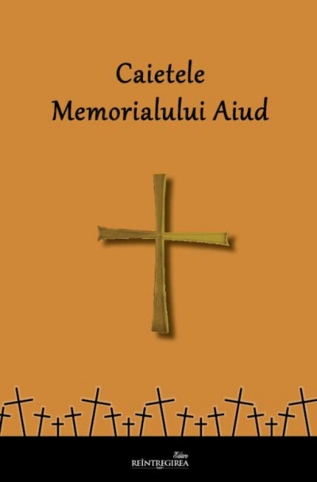 Caietele memorialului Aiud - 4