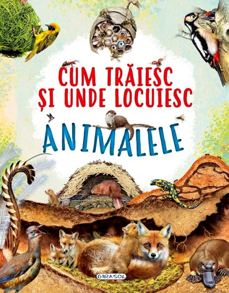 Cum trăiesc și unde locuiesc animalele