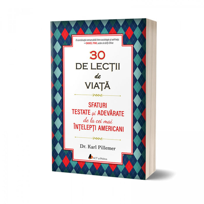 30 de Lecții de viață. Învață să îți trăiești viața ca un expert! Ediția a II-a