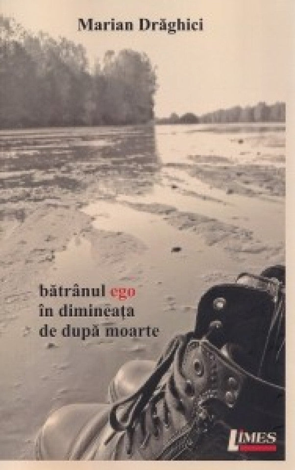 Bătrânul ego în dimineața de după moarte