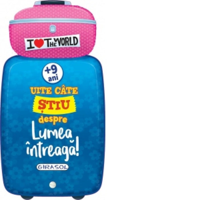 Uite câte știu despre lumea întreagă!