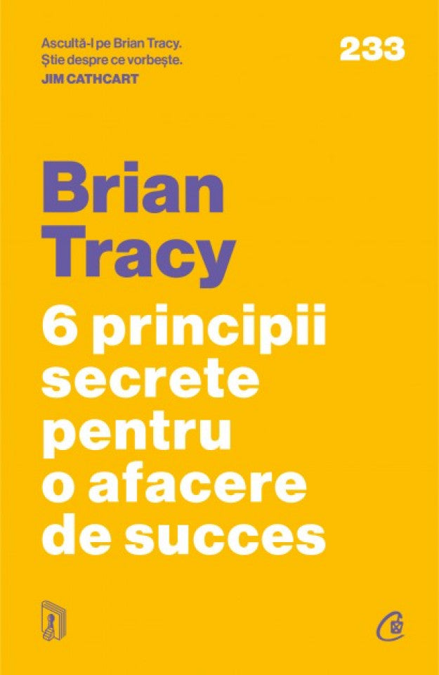 6 principii secrete pentru o afacere de succes