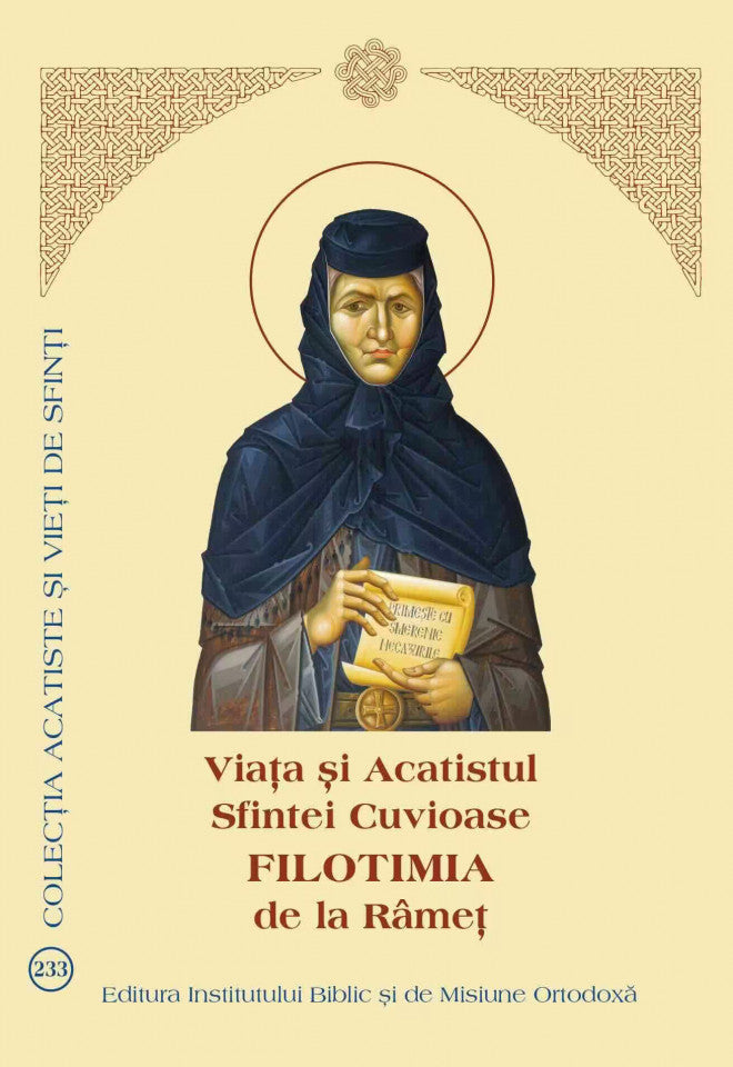 Viața și Acatistul Sfintei Cuvioase Filotimia de la Râmeț