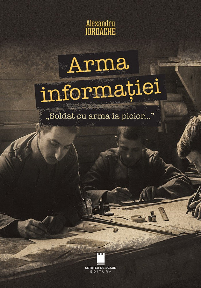 Arma informației, „Soldat cu arma la picior…”, ed. 2