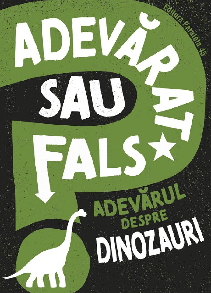 Adevărat sau fals. Adevărul despre dinozauri