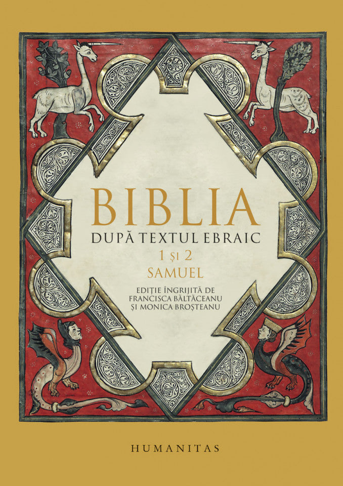 Biblia după textul ebraic. 1 şi 2 Samuel