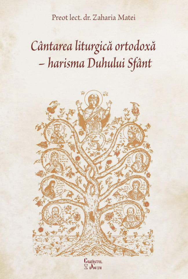 Cântarea liturgică ortodoxă – harisma Duhului Sfânt