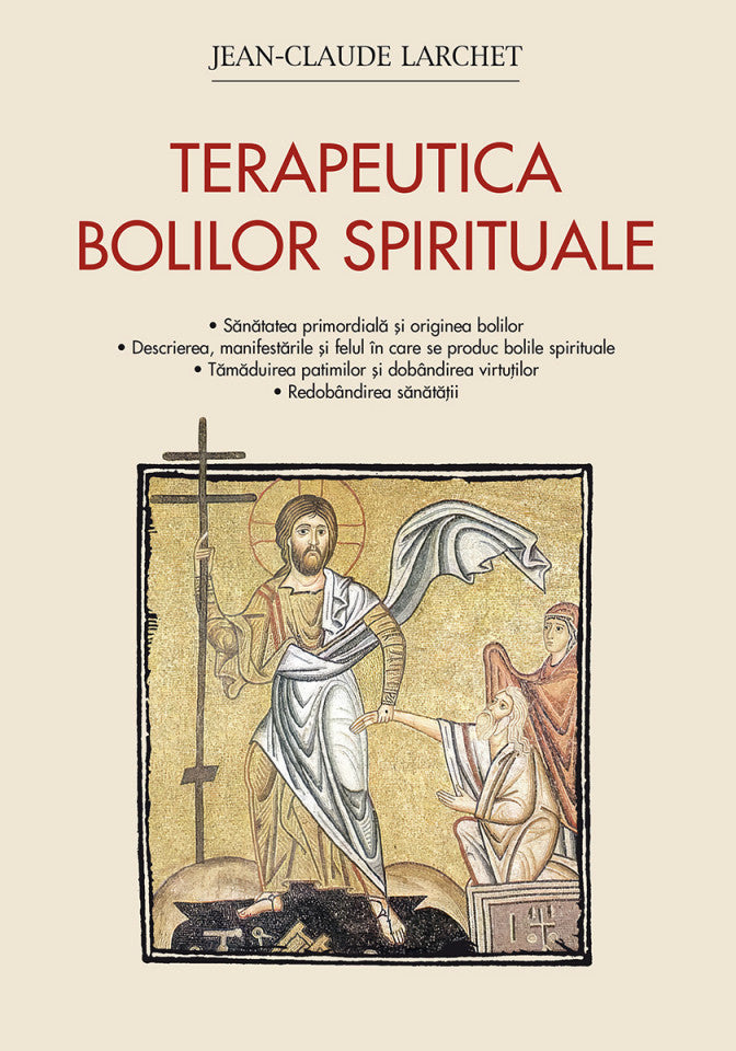 Terapeutica bolilor spirituale