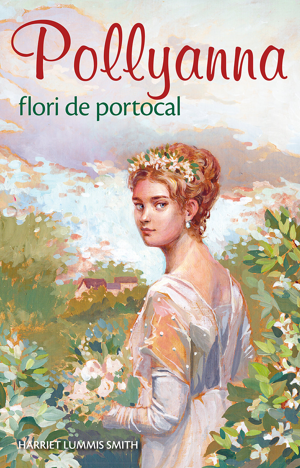 Pollyanna - Flori de portocal. vol. 3
