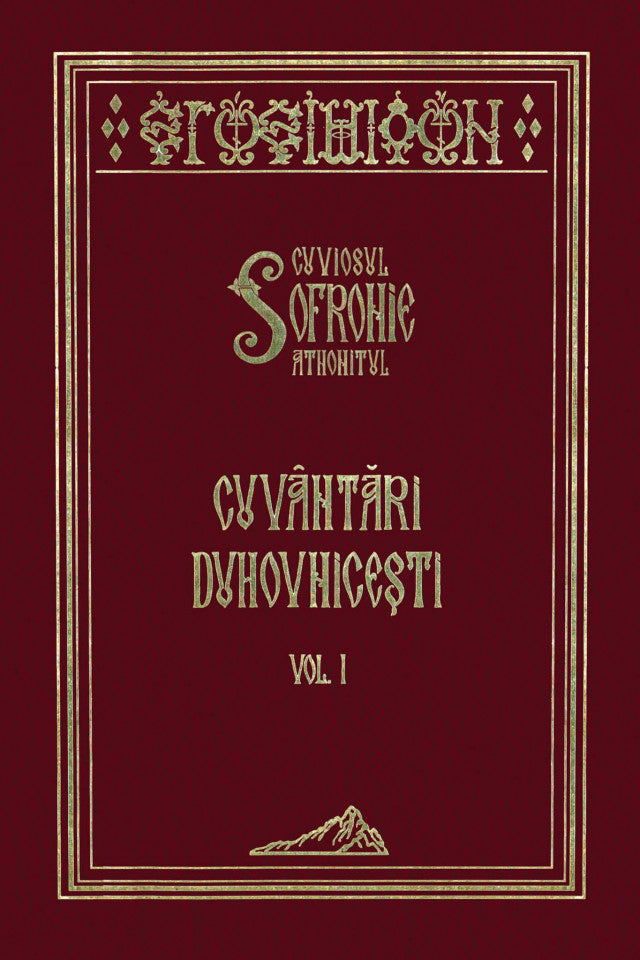 Cuvântari duhovnicești. Volumul I