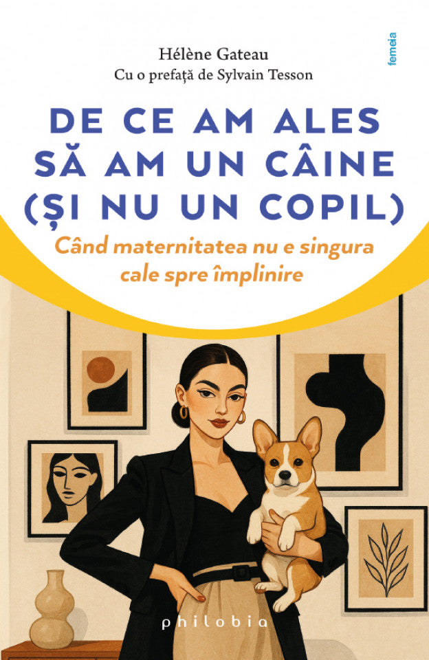 De ce am ales să am un câine (și nu un copil)