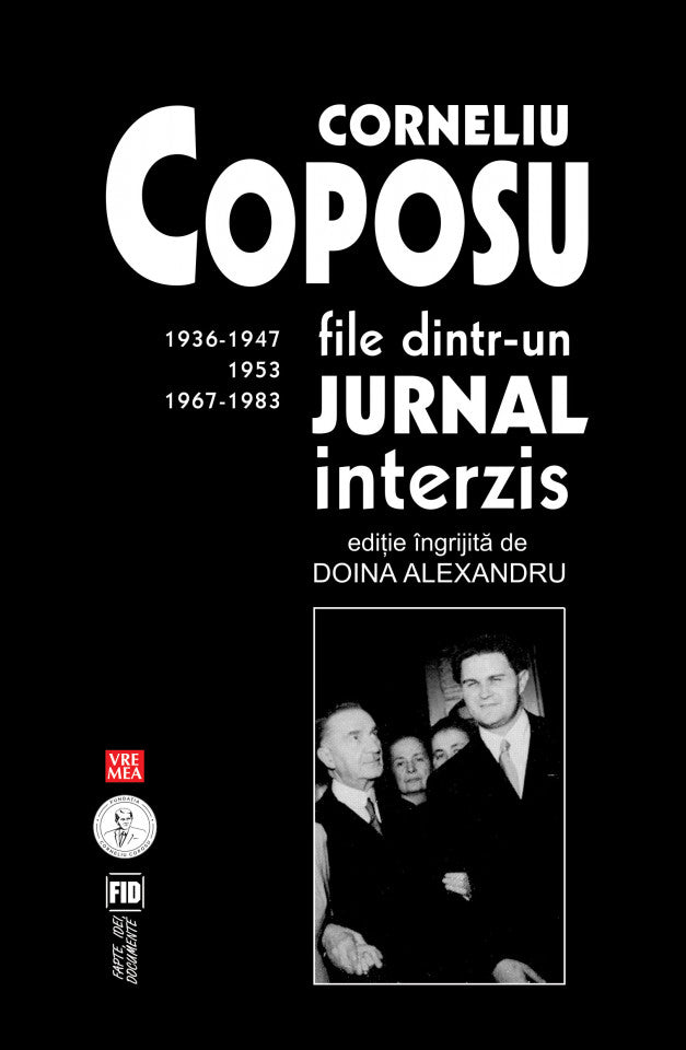 File dintr-un jurnal interzis. 1936-1947, 1953, 1967-1983 (ed. a II-a)