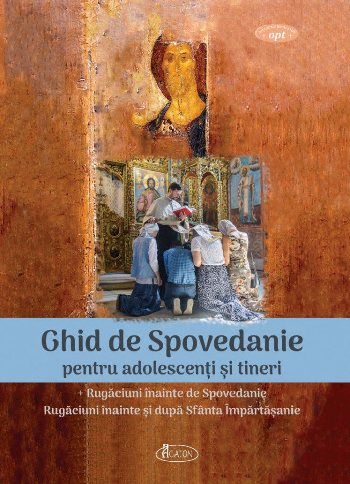 Ghid de Spovedanie pentru adolescenți și tineri
