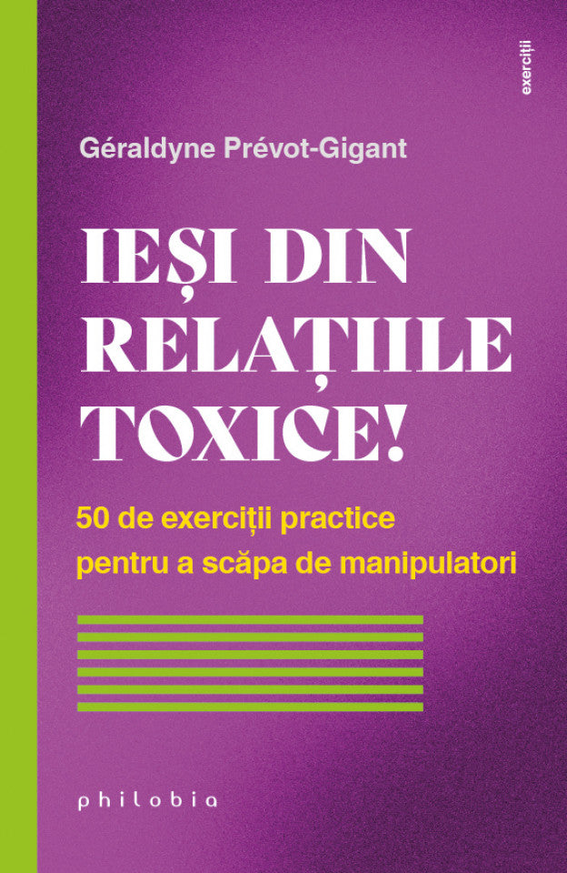 Ieși din relațiile toxice!