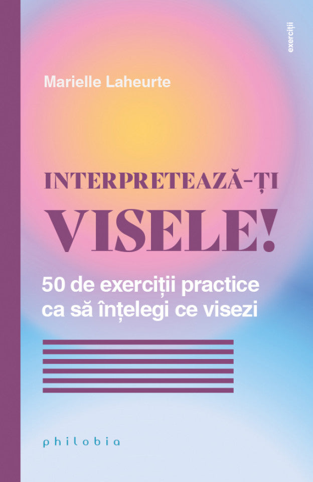 Interpretează-ți visele!