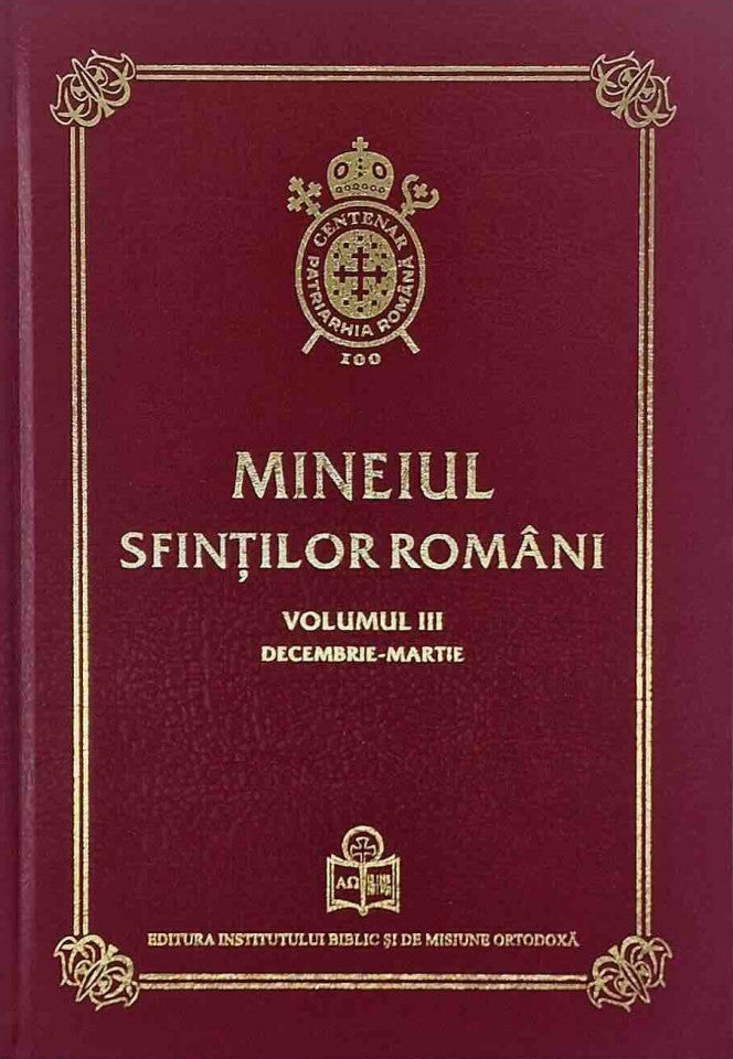 Mineiul Sfinților Români Volumul III