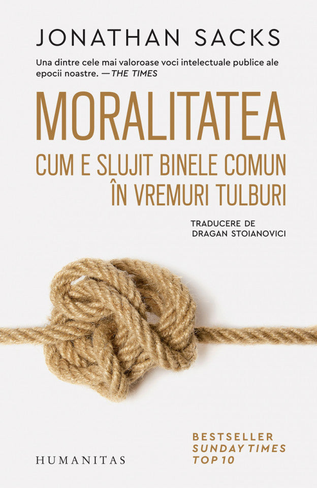 Moralitatea. Cum e slujit binele comun în vremuri tulburi