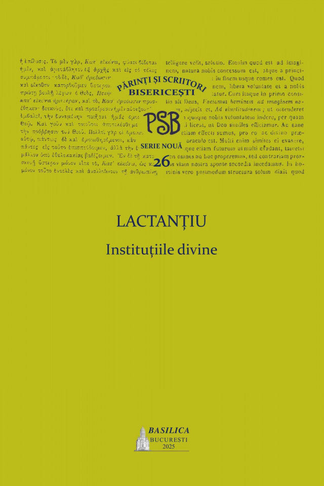 PSB 26 - Lactanțiu – Instituțiile divine