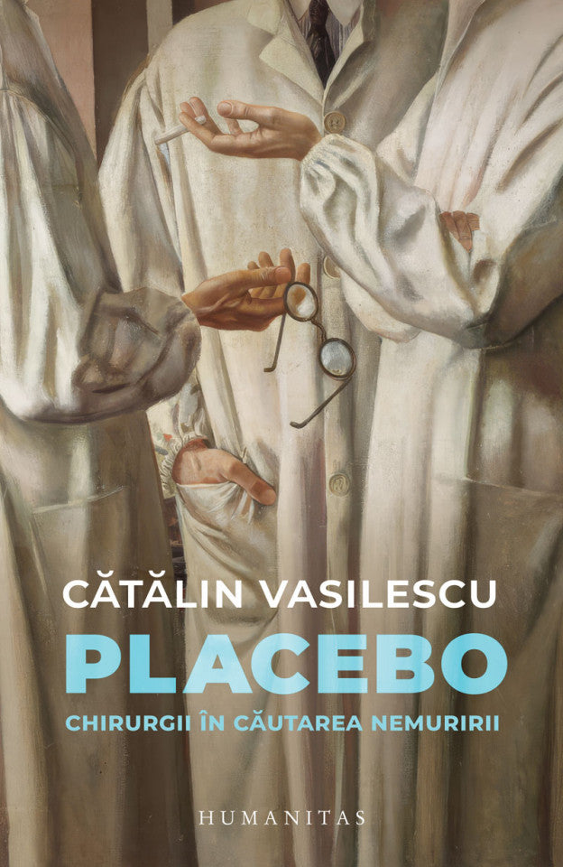 Placebo. Chirurgii în căutarea nemuririi