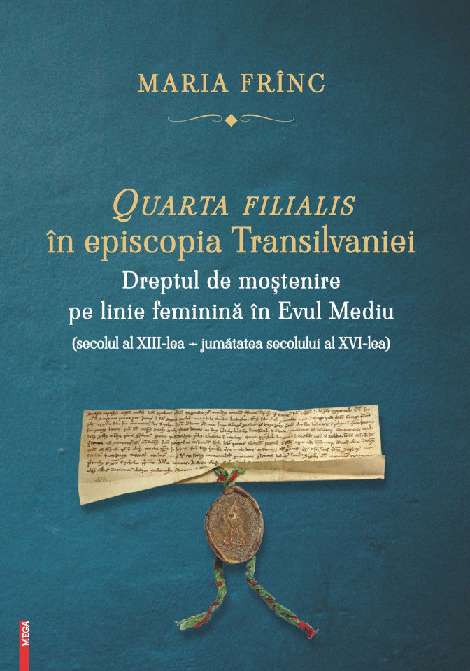 Quarta Fillias în episcopia Transilvaniei