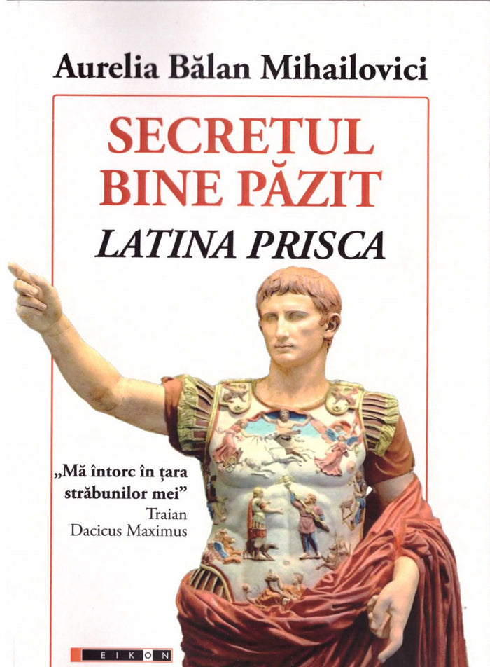 Secretul bine păzit. LATINA PRISCA