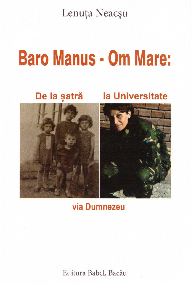 Baro Manus - Om Mare: de la șatră la Universitate via Dumnezeu